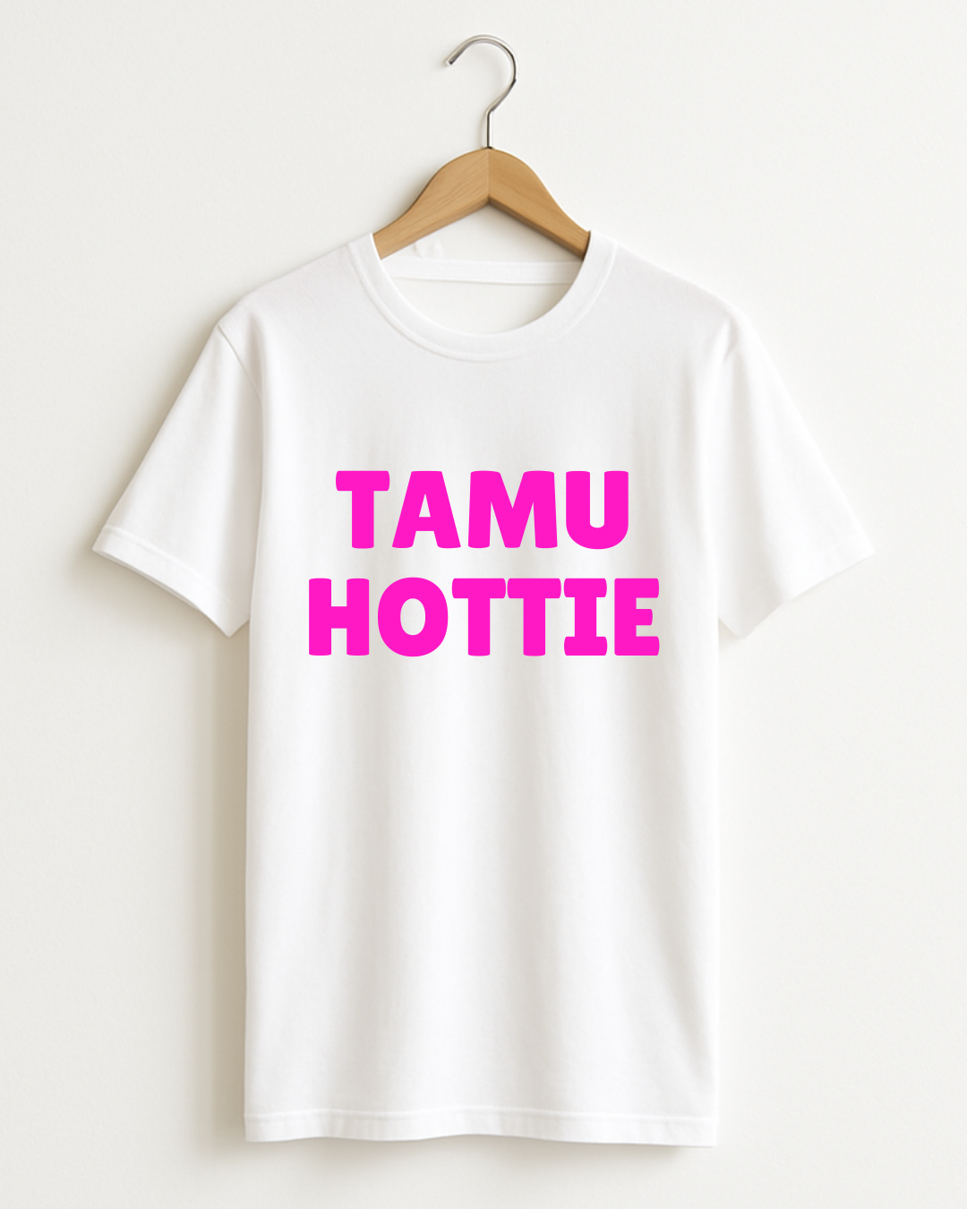 TAMU Hottie T-Shirt
