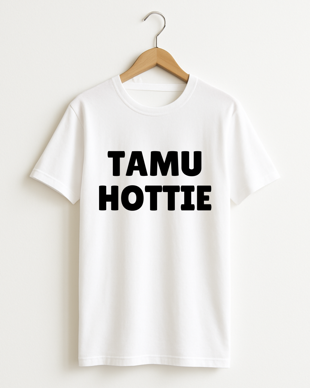TAMU Hottie T-Shirt