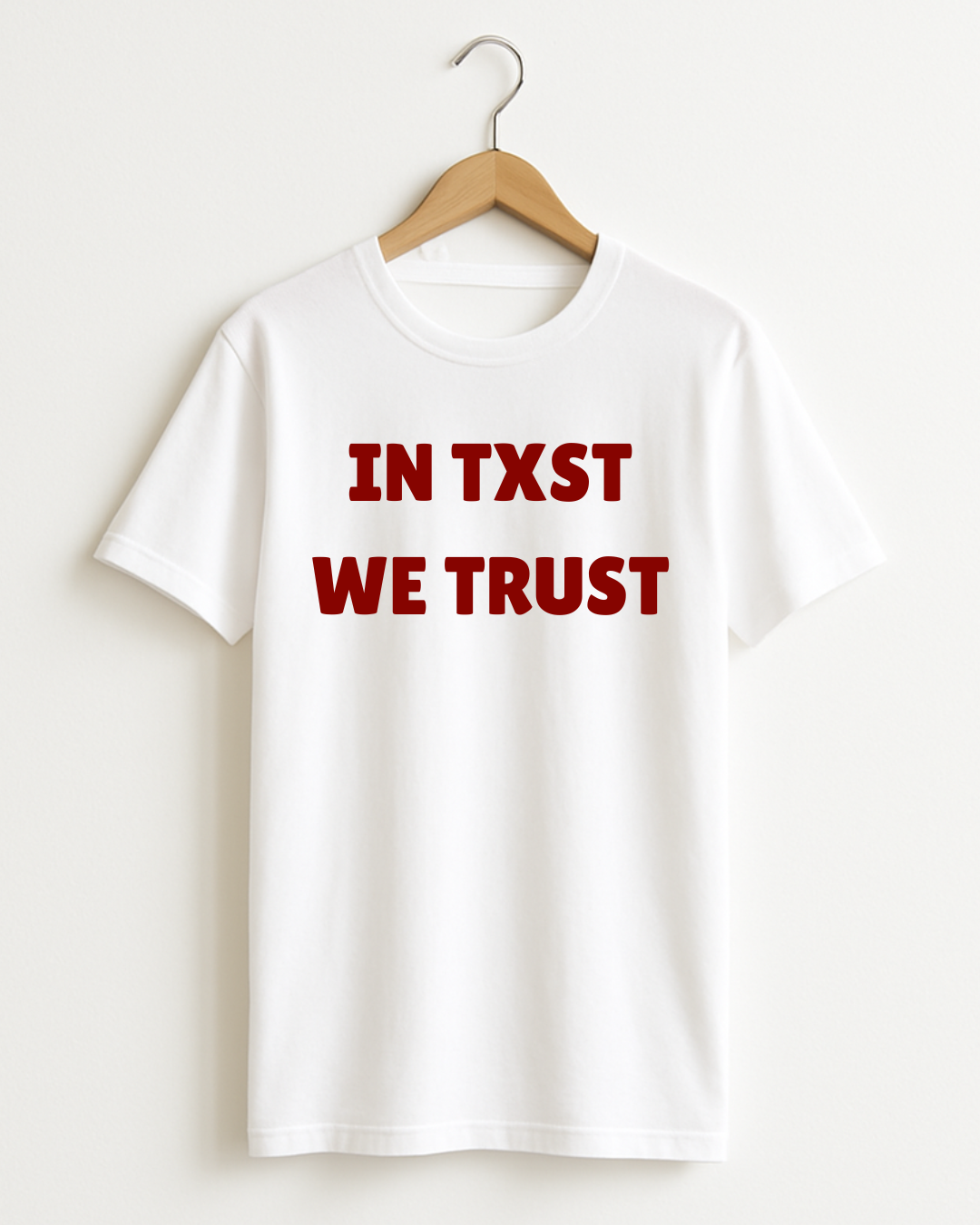 In TXST We Trust T-shirt