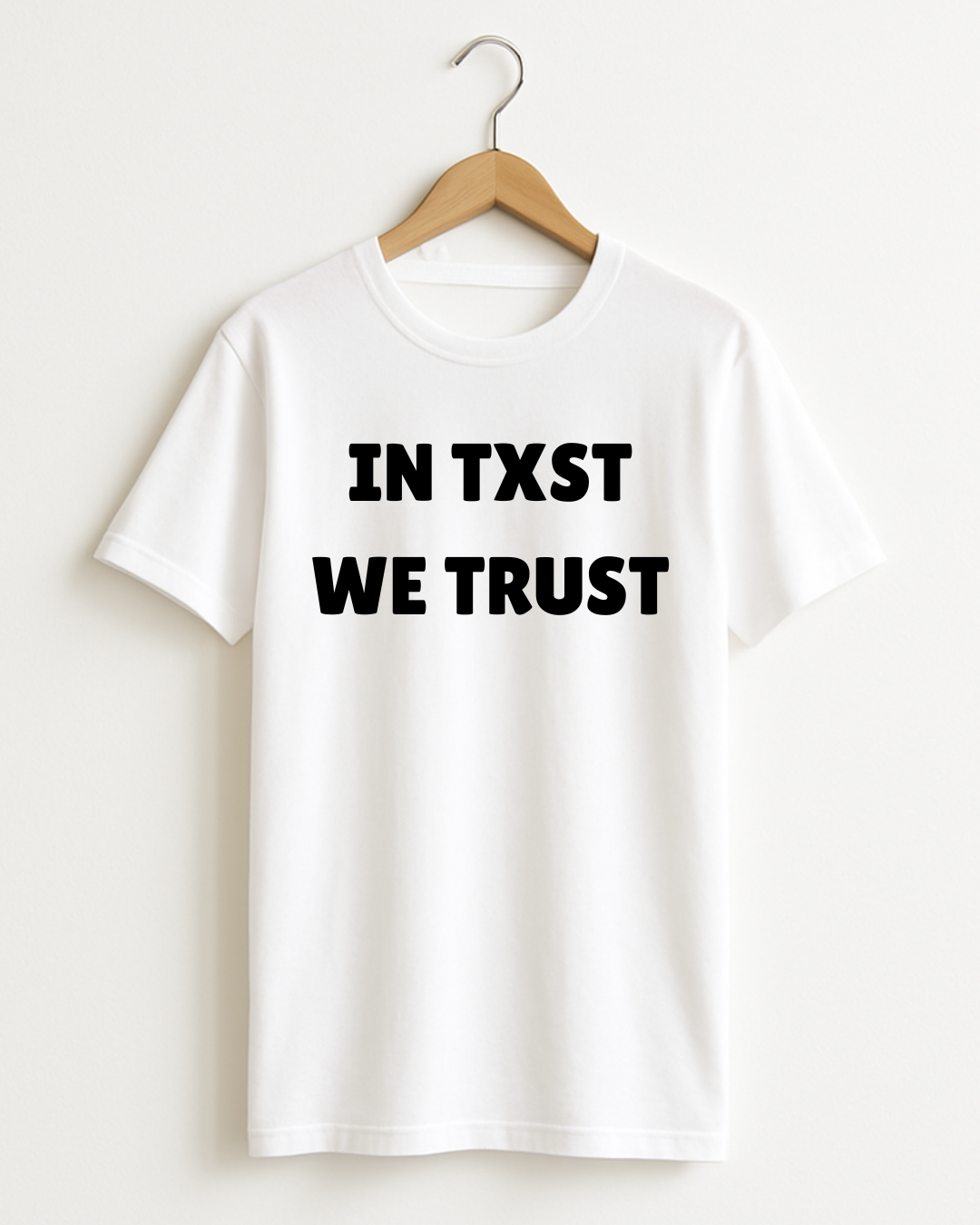 In TXST We Trust T-shirt
