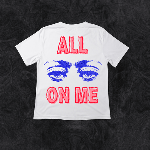 All Eyes on Me T-Shirt
