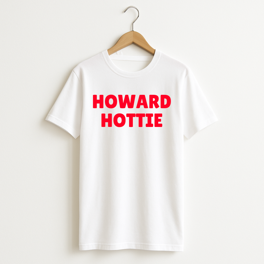 Howard Hottie T-Shirt