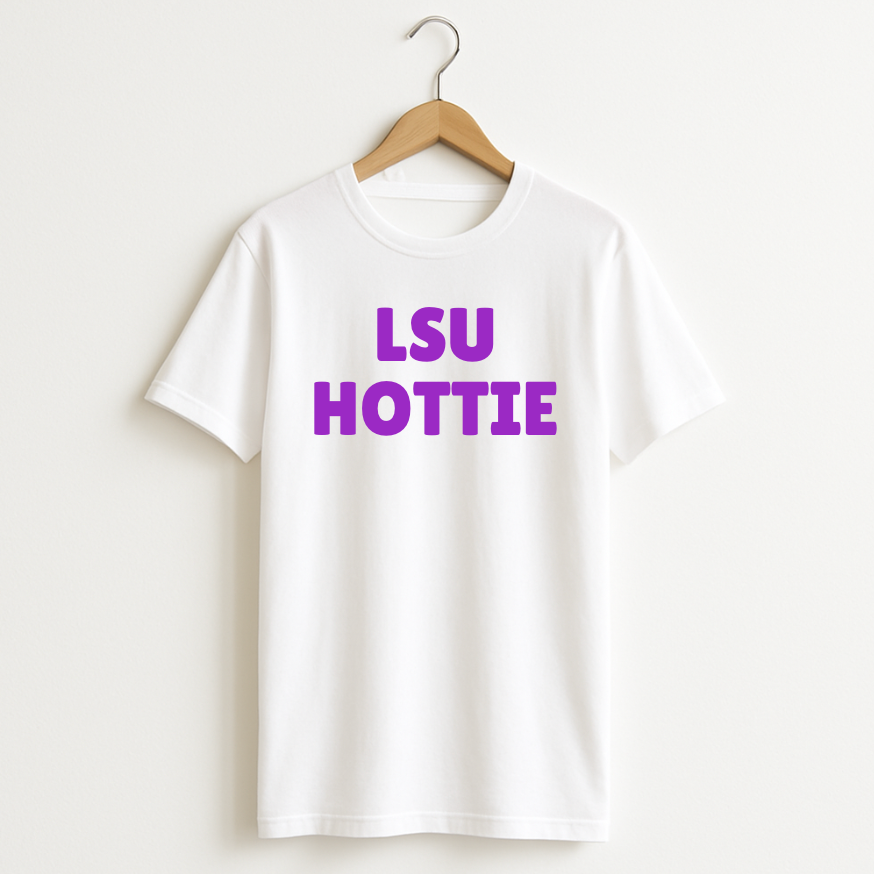 LSU HOTTIE T-shirt