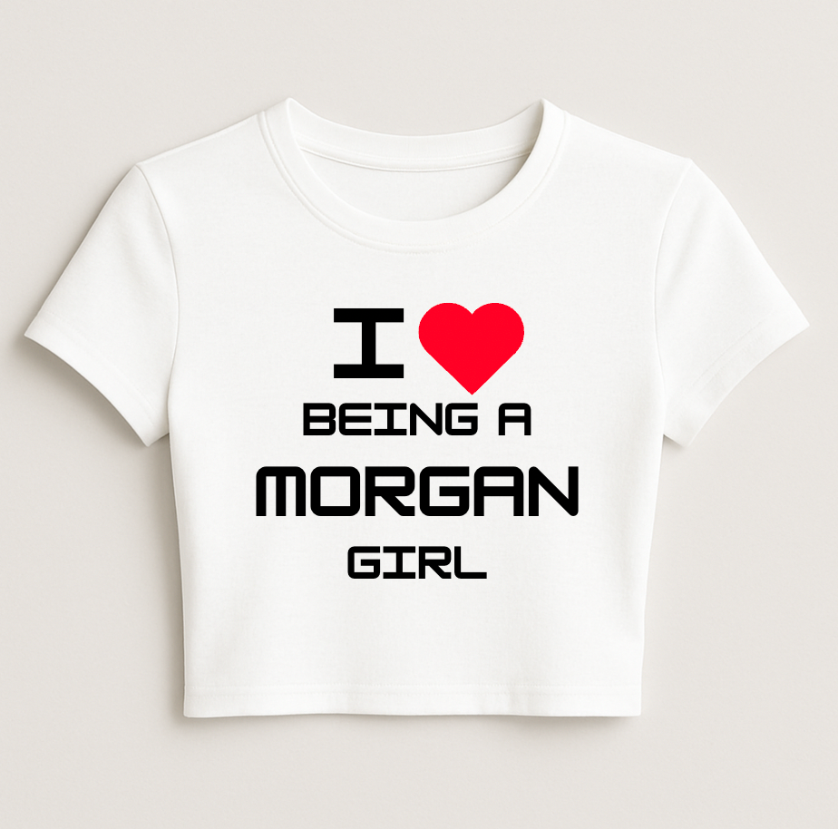 I love being a Morgan girl