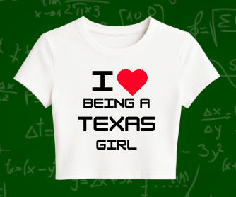 I love being a TEXAS girl